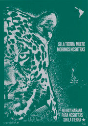 "Si la tierra muere, morimos nosotros - Jaguar - green", 2025