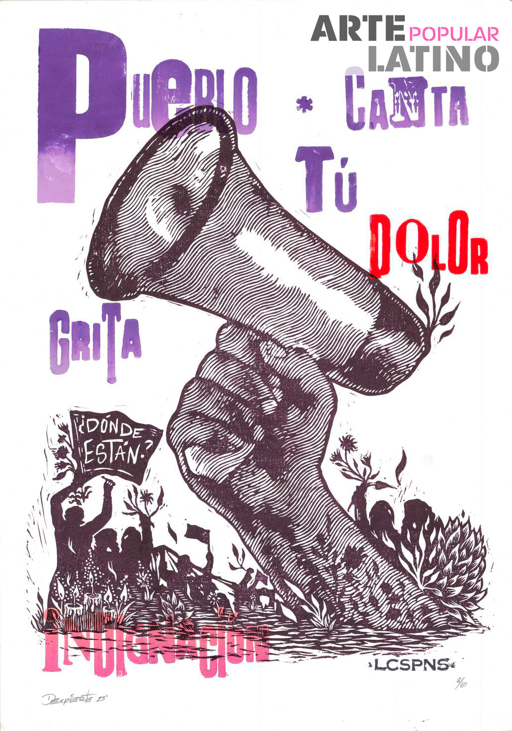 "Pueblo Canta tu dolor", Limited Serigraphy by Dexpierte Colectivo, 2025