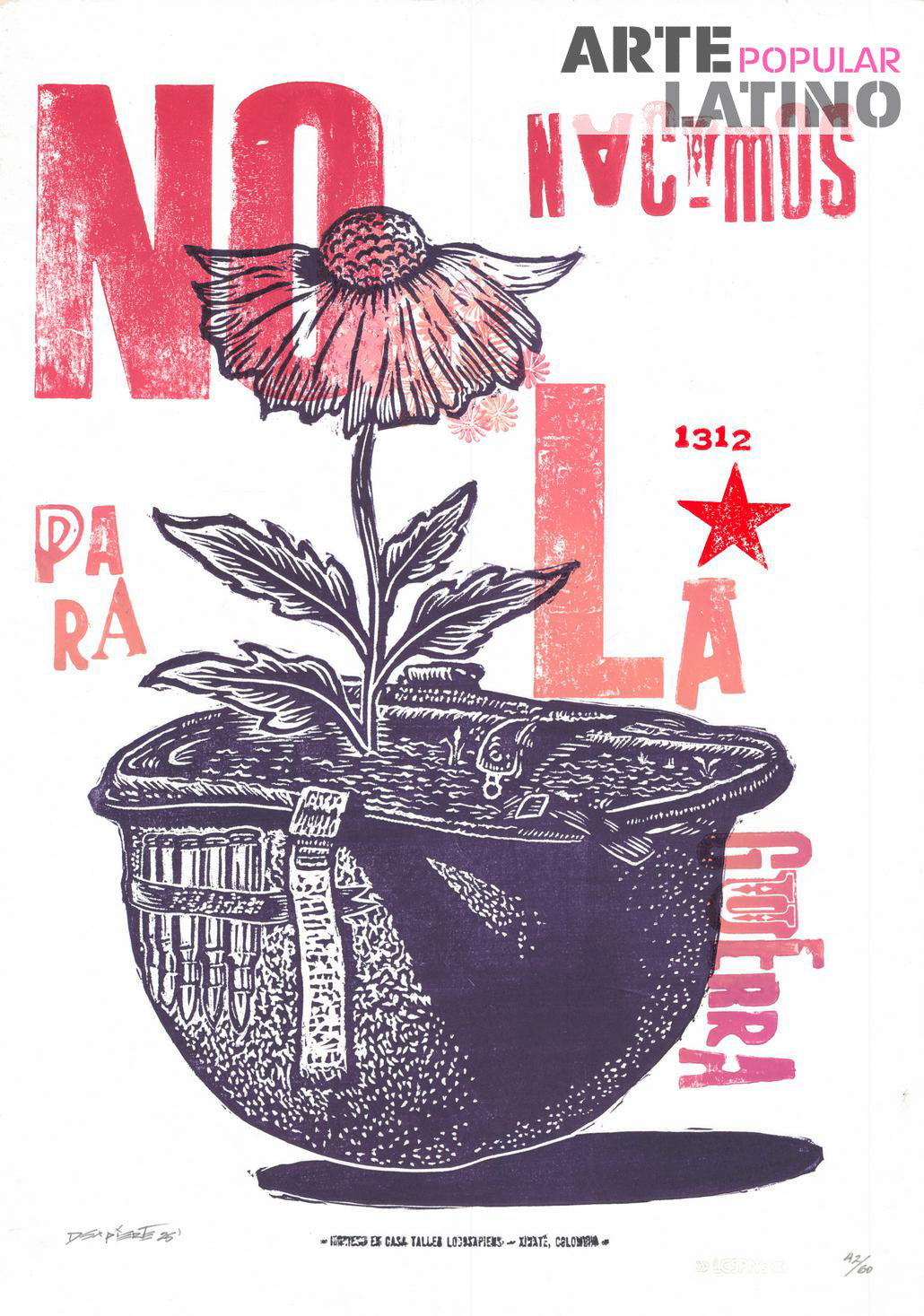 "No nacimos para la guerra", Limited Serigraphy by Dexpierte Colectivo, 2025