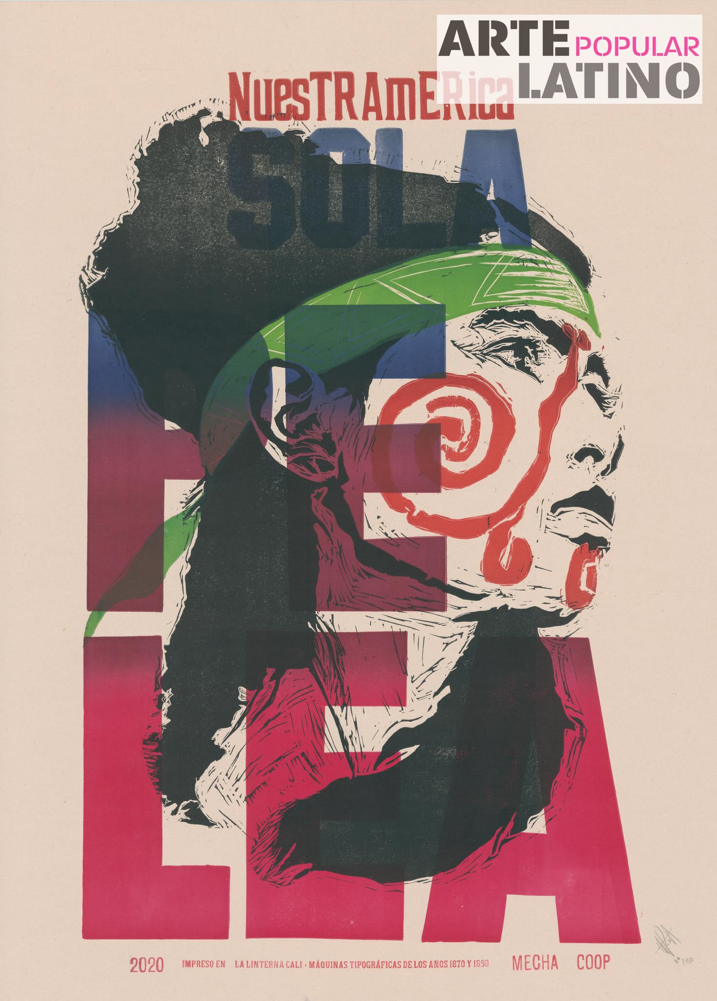 "Nuestra América sola pelea", Limited Linocut by MECHA COOP, 2020