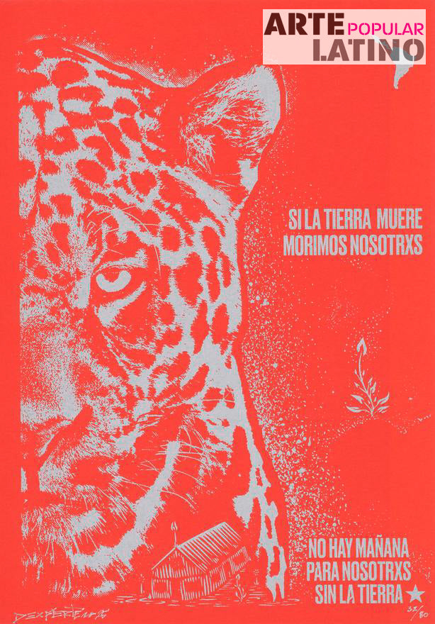 "Si la tierra muere, morimos nosotros - Jaguar - red", Limited Serigraphy by Dexpierte Colectivo, 2025