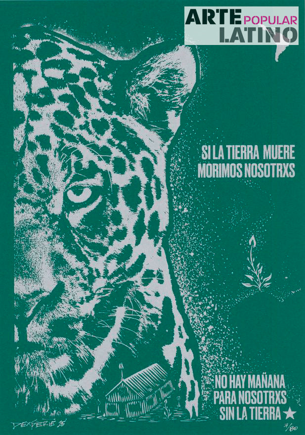 "Si la tierra muere, morimos nosotros - Jaguar - green", Limited Serigraphy by Dexpierte Colectivo, 2025
