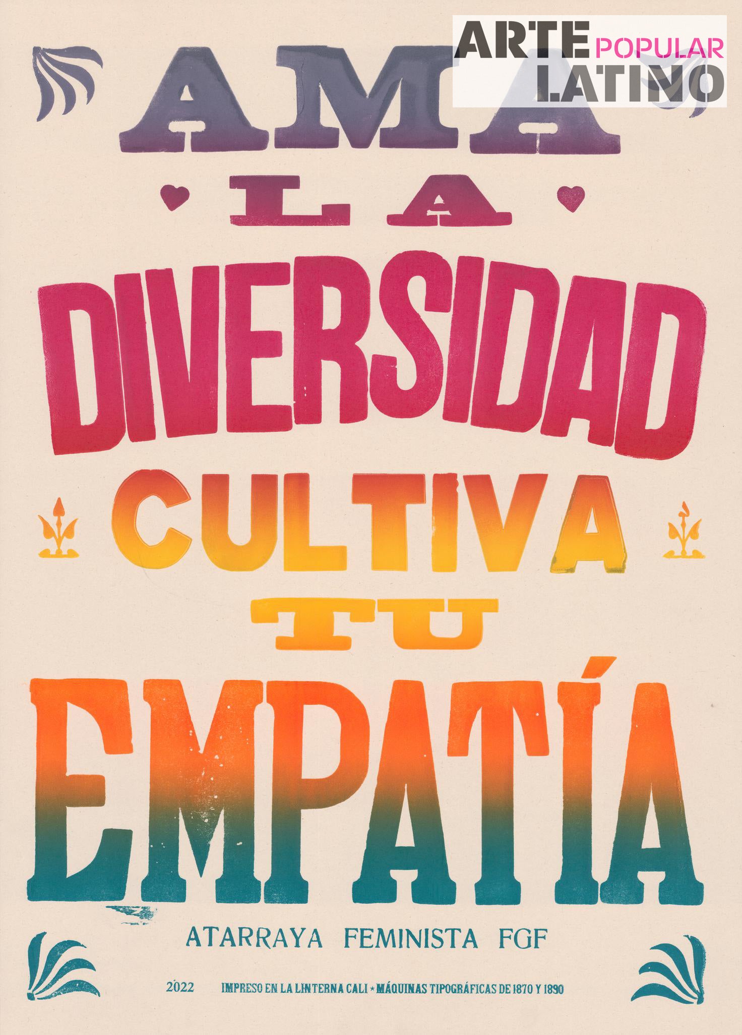 "Ama la Diversidad, cultiva tu Empatía", Open Linocut by Attarraya Feminista FGF, 2022