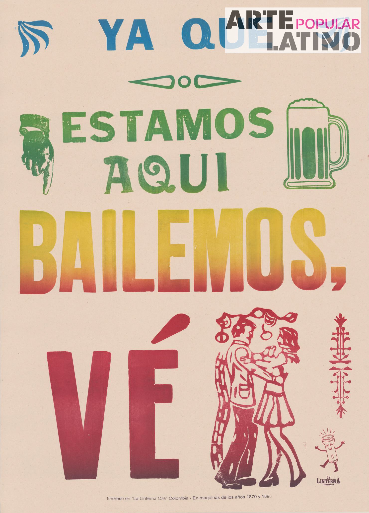 "¡Ya que estamos aquí bailemos, vé!", Open Linocut by La Linterna Cali, 2023