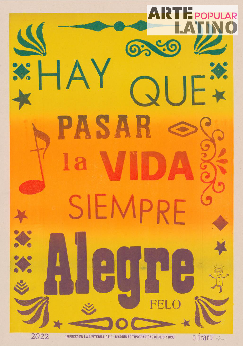 "Hay que pasar la Vida siempre alegre", Open Linocut by Olfraro, 2023