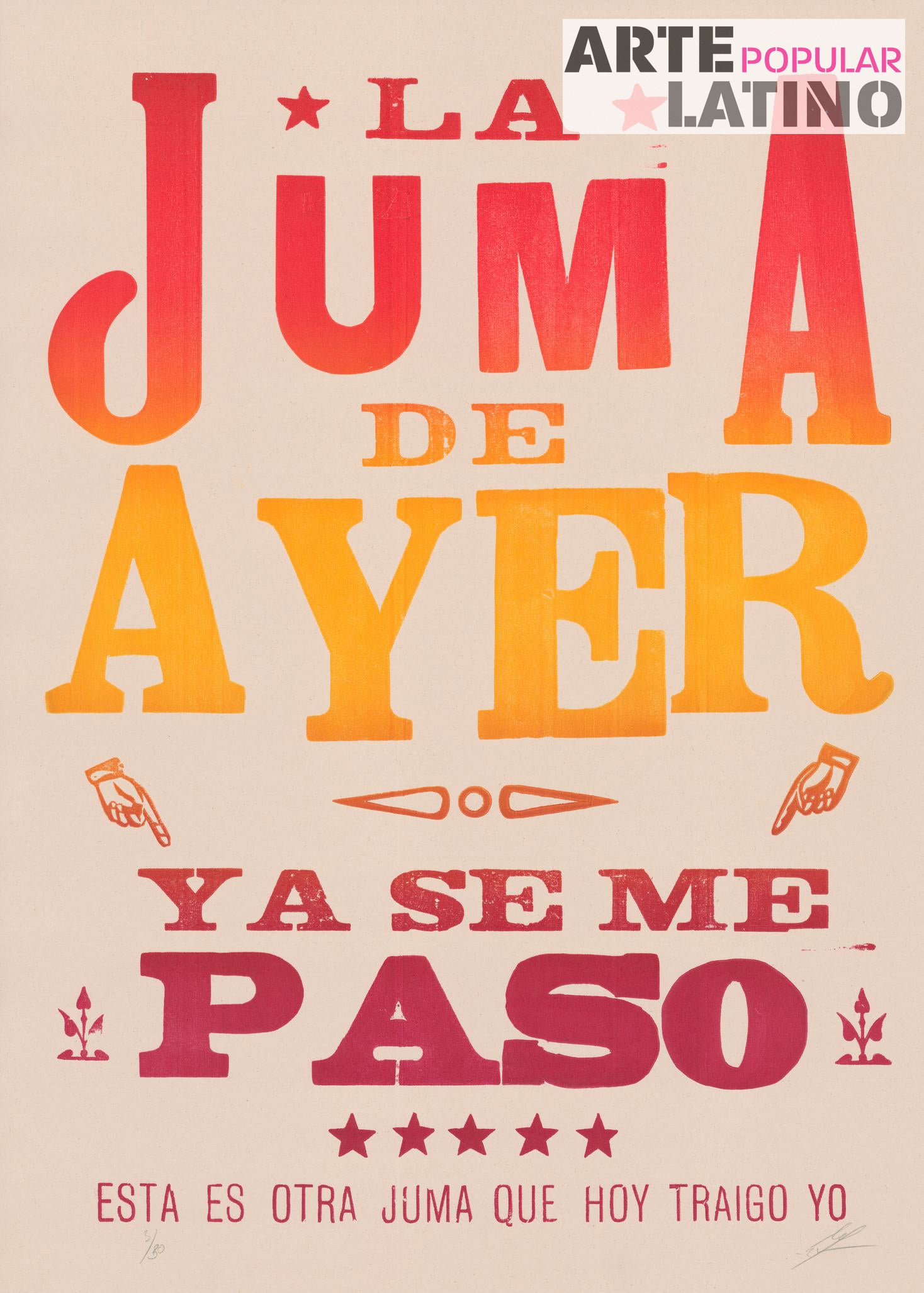 "La Juma de Ayer ya se me pasó", Limited Linocut by La Linterna Cali, 2022