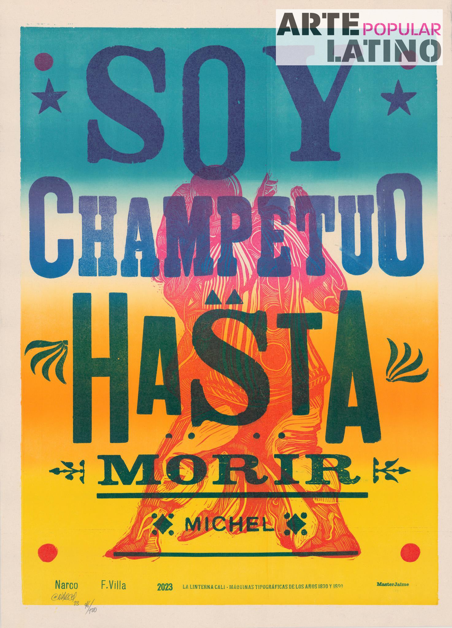 "Soy Champetuo hasta morir - no background", Limited Linocut by NarCo,F.Villa & MasterJaime, 2023