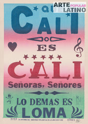 "Que Cali es Cali … lo demás es Loma", Open Linocut by Olfraro, 2023